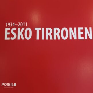 Esko Tirronen 1934-2011, i evigt minne (4318231)
